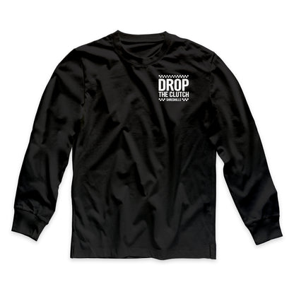 Drop The Clutch - Long Sleeves - Shredhills